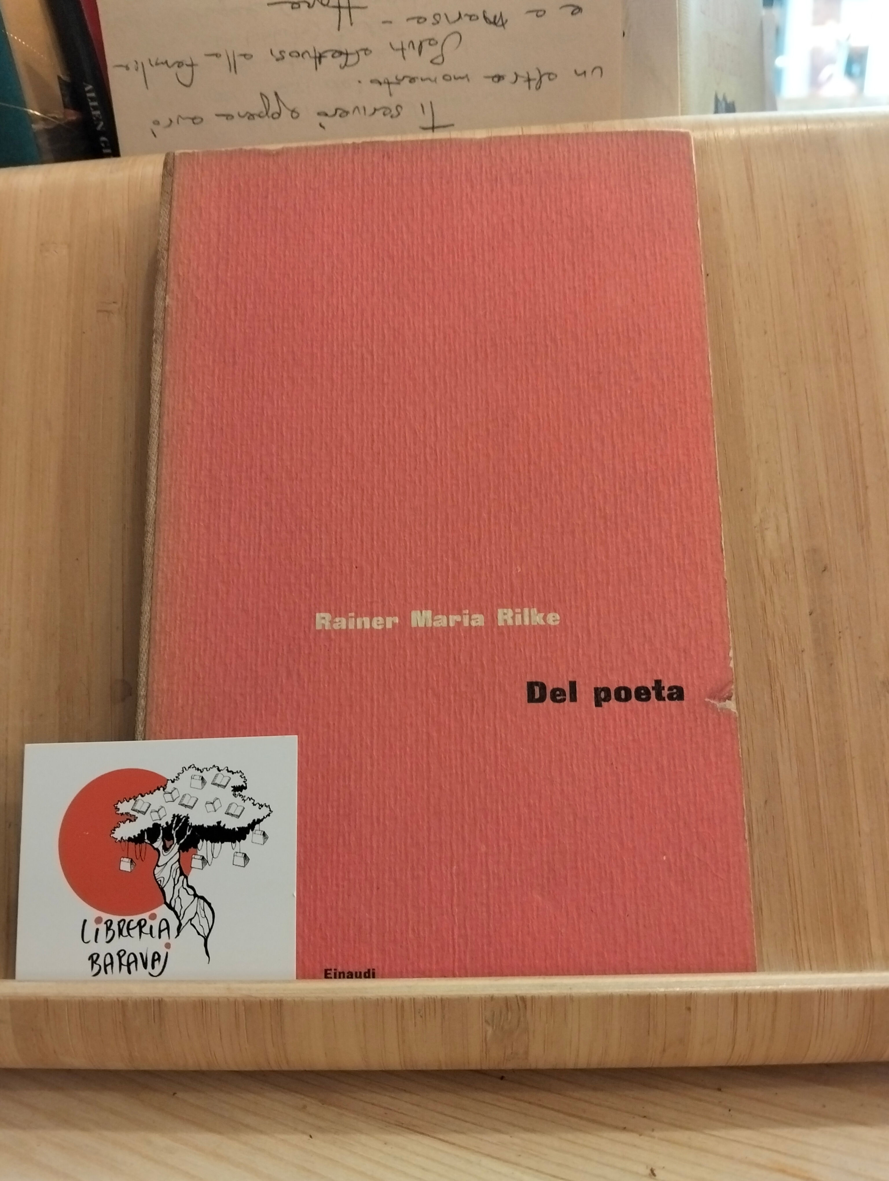 Rainer Maria Rilke, Del poeta, Einaudi 1955