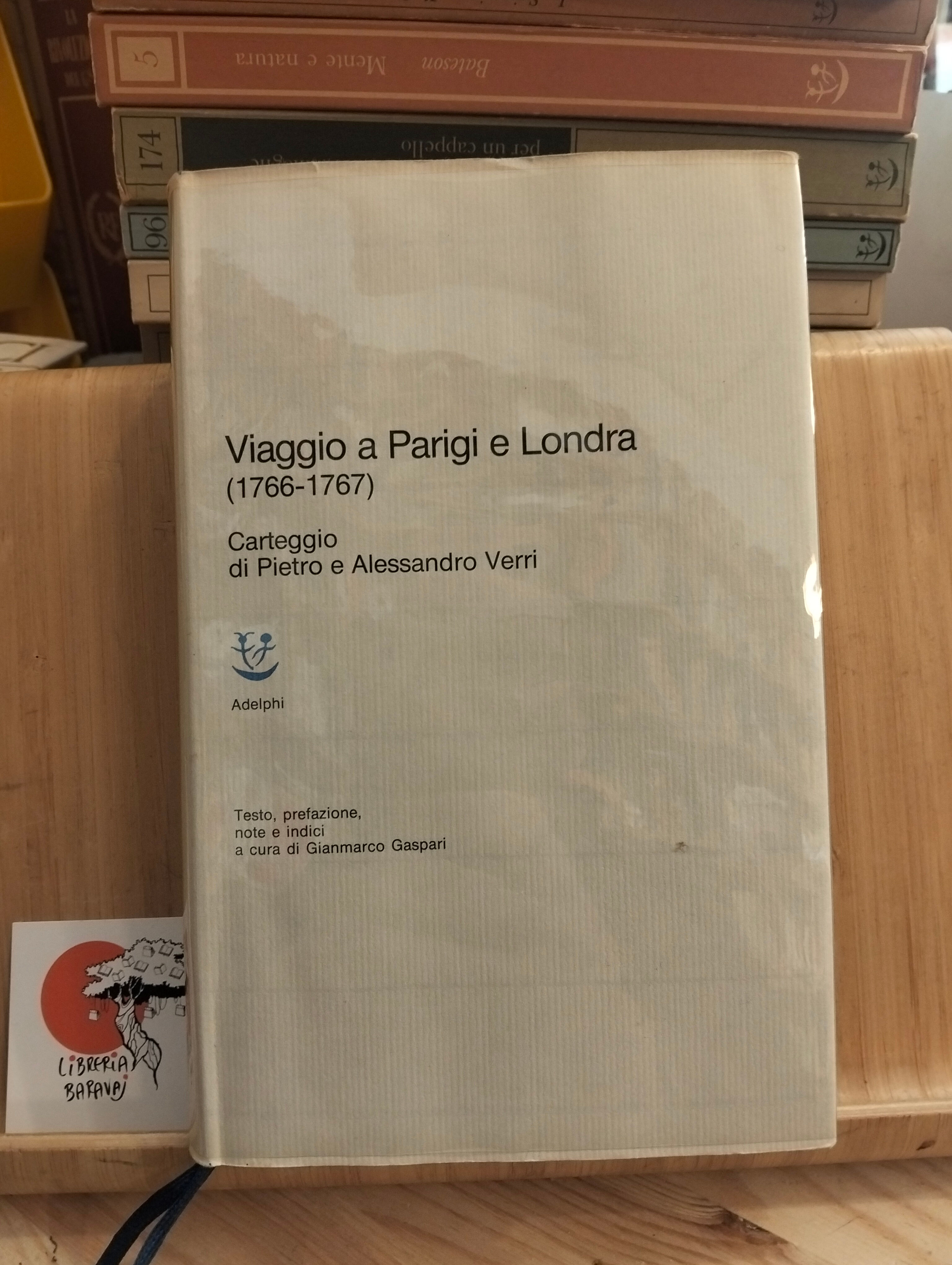 Pietro e Alessandro Verri, Viaggio a Parigi e Londra, Adelphi 1980