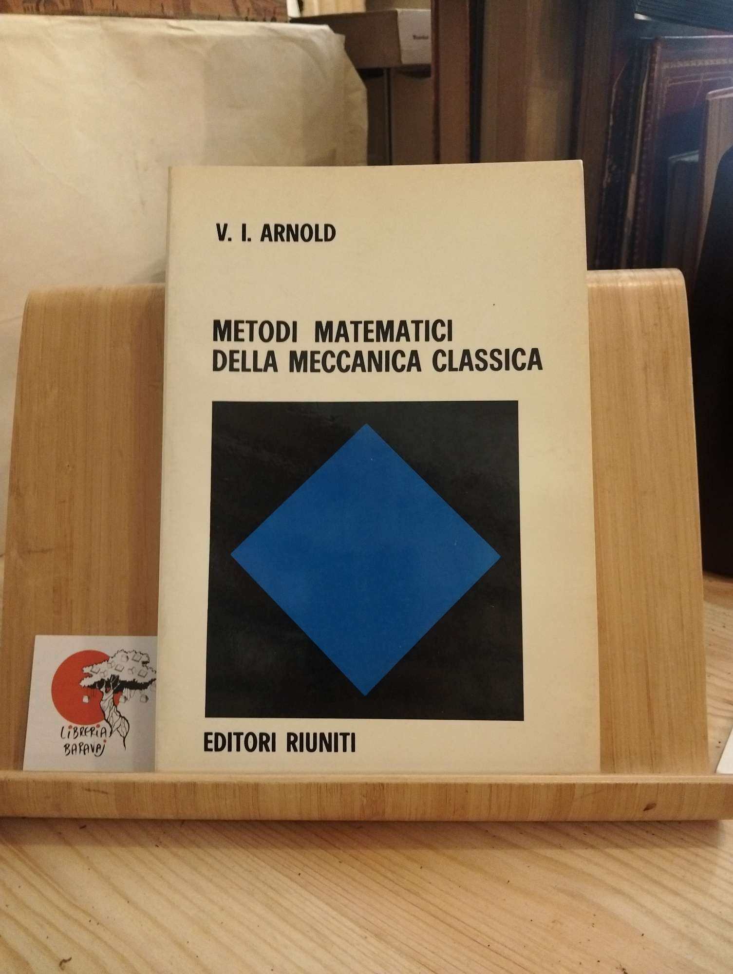 Arnold, Metodi matematici della meccanica classica, Editori Riuniti 1986