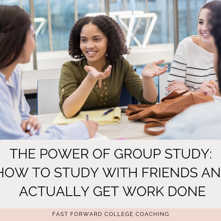 The Power of Study Groups: How to Study with Friends and Actually Get Work Done