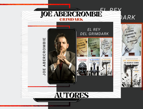 AUTORES DE FANTASÍA: JOE ABERCROMBIE