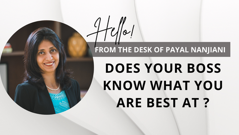 Does your boss know what you are best at ?