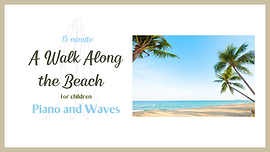 Meditation - A Walk on the Beach