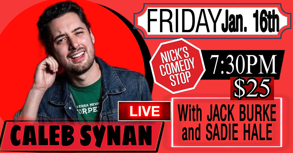Special Event Caleb Synan LIVE At Nicks 