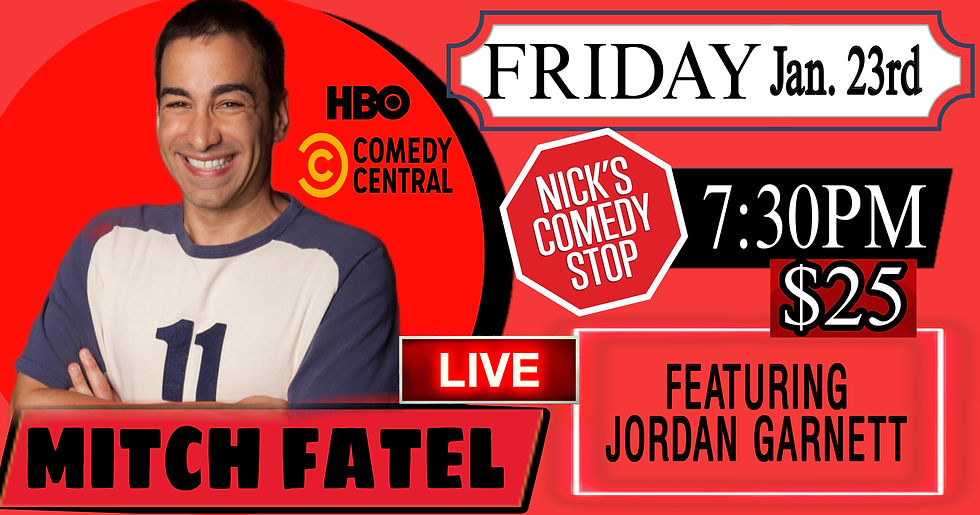 SPECIAL EVENT Mitch Fatel LIVE at Nick’s 1/23