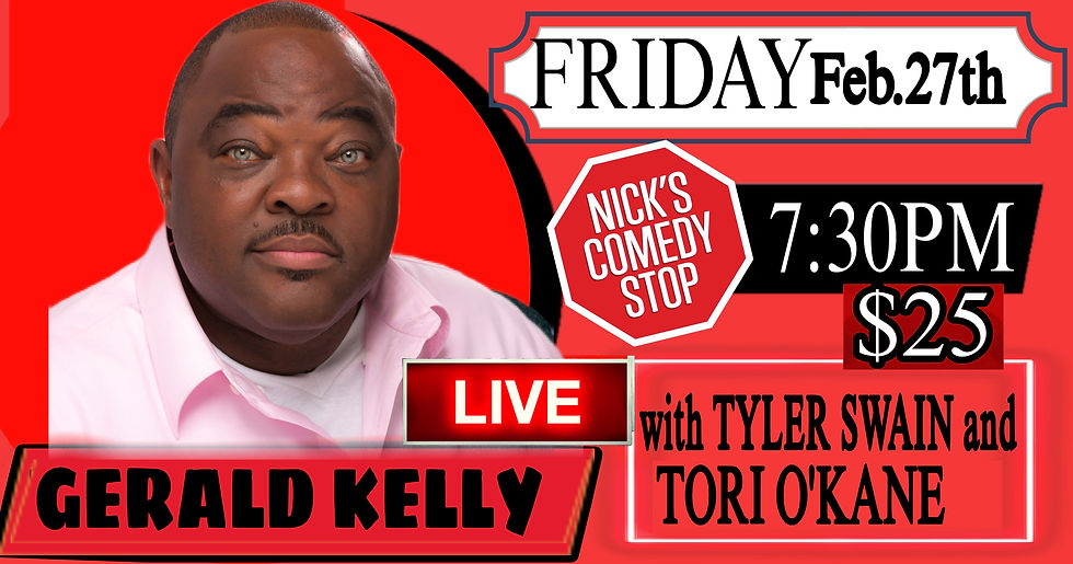 SPECIAL EVENT Gerald Kelly LIVE at Nicks 2/27