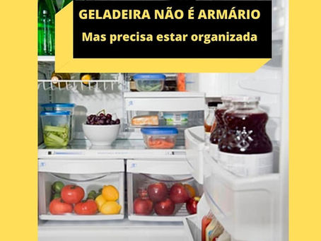 Dicas para organizar geladeira!