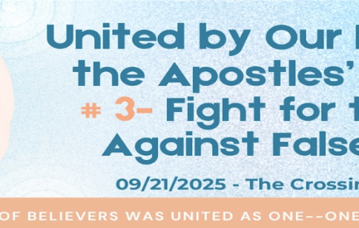 United By Our Devotion To The Apostles' Teachings #3 - Fight For The Faith & Against False Doctrine