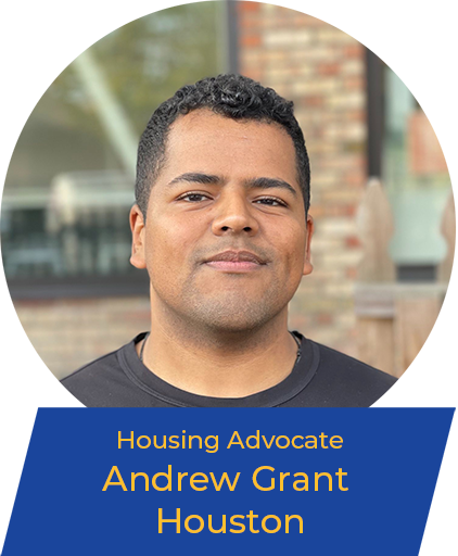 Andrew Grant Houston - Housing Advocate