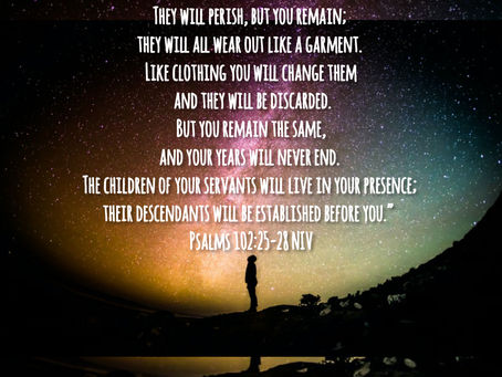 And I will Dwell In The House Of the Lord...Forever