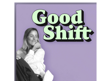 Good Shift: Making an unconventional career move (without letting fear stop you) October 2025