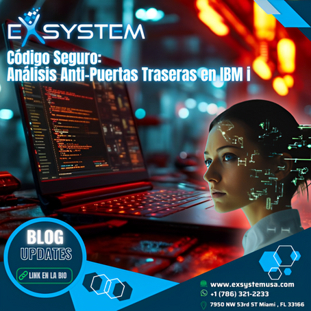 Análisis de Código en IBM i: Guía Exsystem para Seguridad y Conformidad