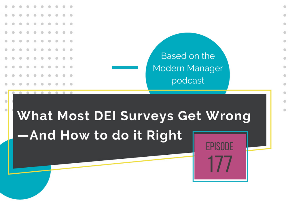 What Most DEI Surveys Get Wrong—And How to do it Right
