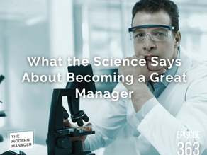 What the Science Says About Becoming a Great Manager