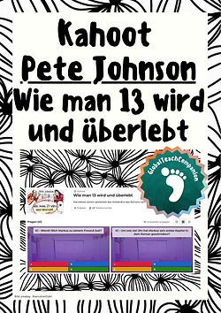 Kahoot: Pete Johnson - Wie man 13 wird und überlebt