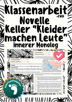 Klassenarbeit Novelle - Gottfried Keller - Kleider machen Leute - Innerer Monolog + Erwartungshorizont