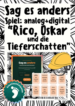 Spiel (analog+digital) Sag es anders: Andreas Steinhöfel "Rico, Oskar und die Tieferschatten"