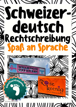 Schweizerdeutsch - Spaß an Rechtschreibung