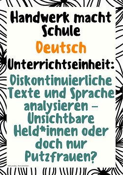 Diskontinuierliche Texte und Sprache analysieren – Unsichtbare Held*innen oder doch nur Putzfrauen?