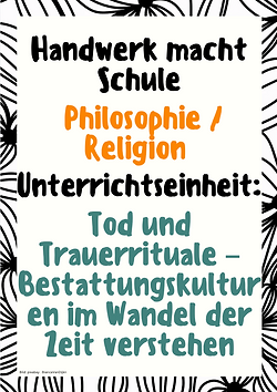 Tod und Trauerrituale – Bestattungskulturen im Wandel der Zeit verstehen