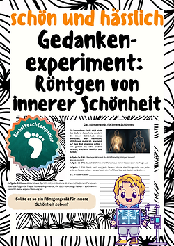 Gedankenexperiment: Das Röntgengerät für innere Schönheit (schön und hässlich)