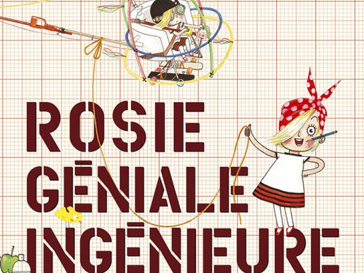 Rosie géniale ingénieure