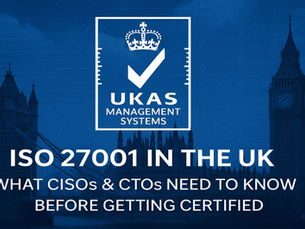 ISO 27001: What CISO and CTO should know