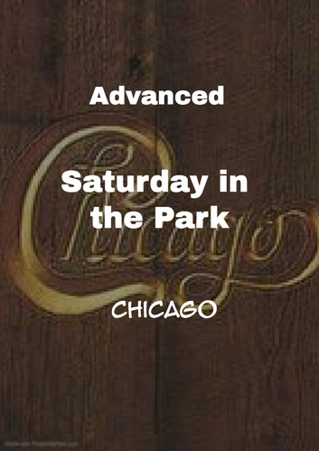 Saturday in the Park - Chicago - TAB & Notation | Greg's Transcripts