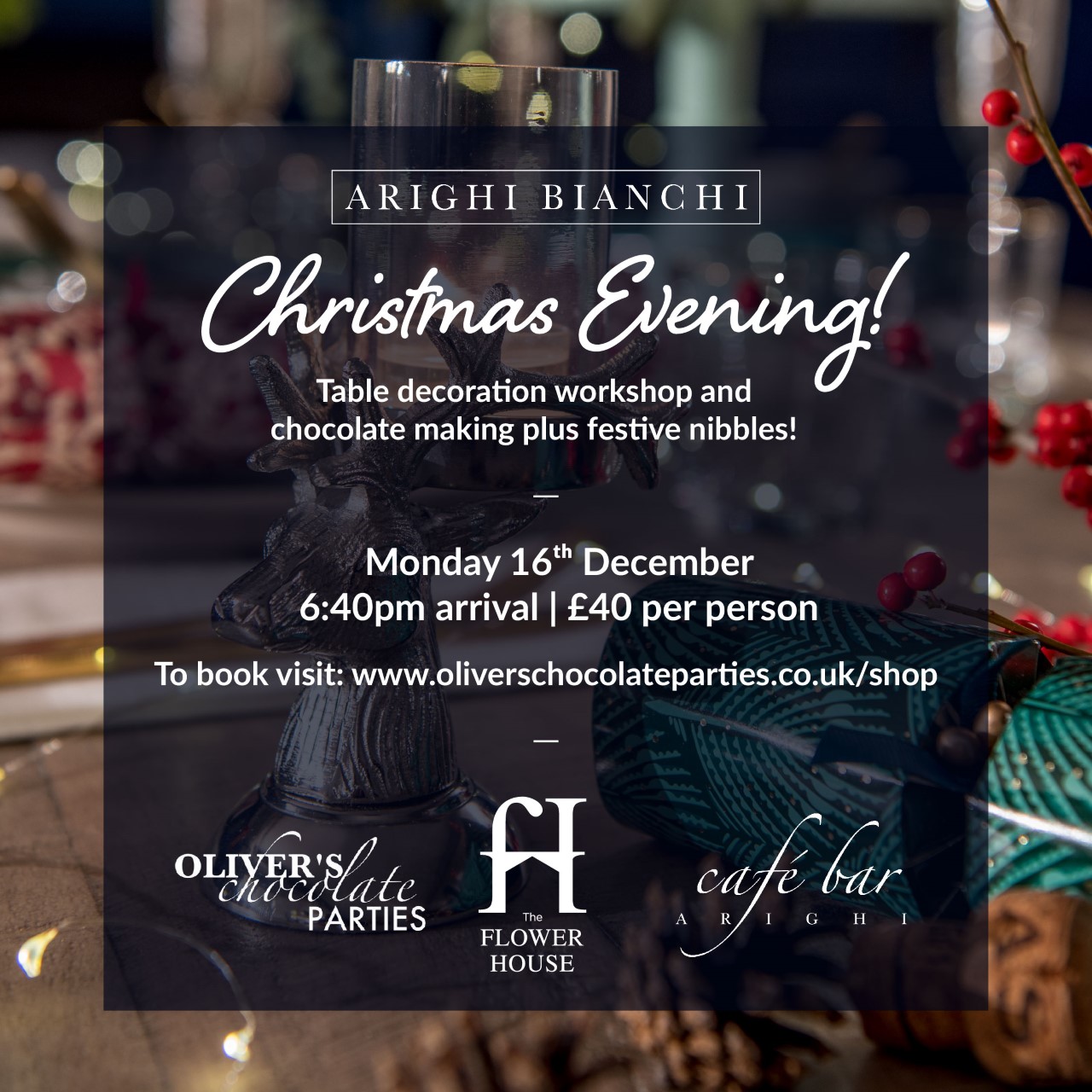 Arighi Bianchi Christmas Evening- Monday 16th December