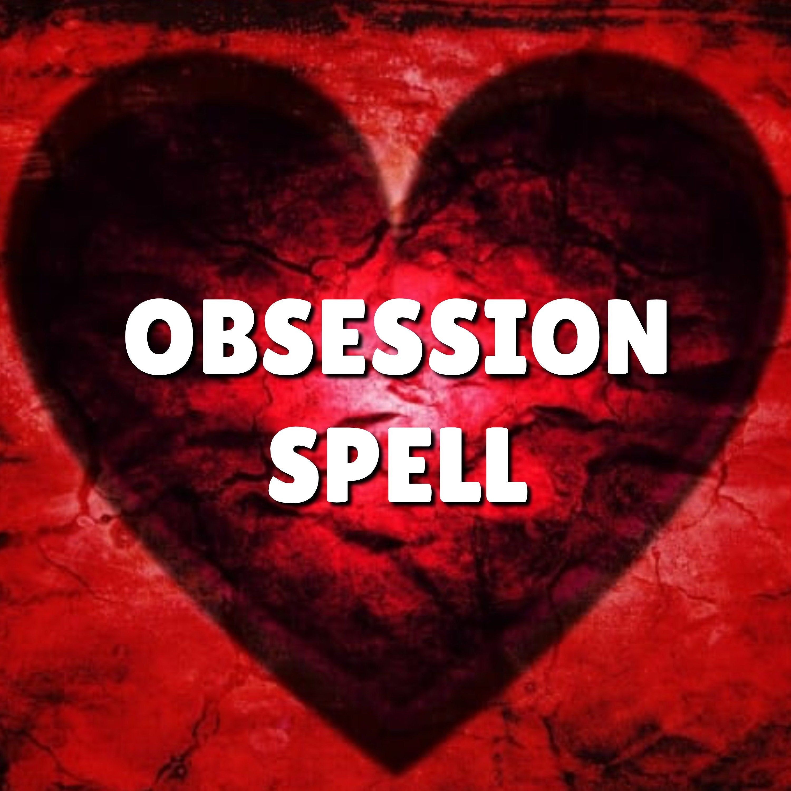 Obsession Spell