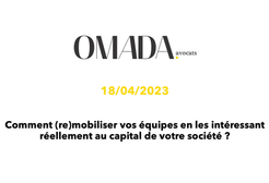Comment (re)mobiliser vos équipes en les intéressant réellement au capital de votre société ?