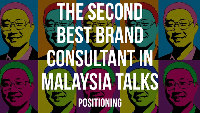 The Second Best Brand Consultant in Malaysia