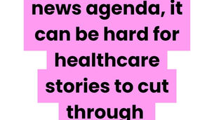 Making the headlines during a busy news period
