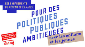 Traduire en actes « Les engagements du réseau de l’Anacej »