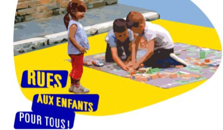 « Rues aux enfants, Rues pour tous » : répondez à l'appel à initiatives 2025-2026