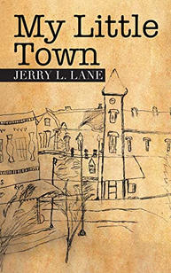 My Little Town by Jerry L Lane.jpg