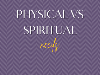 Physical vs. Spiritual Needs - Tuesday Praise & Pray (for others) August 11, 2026