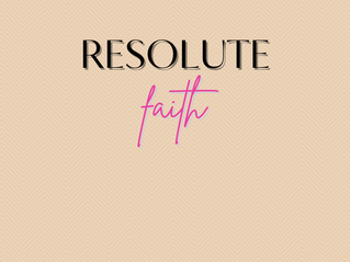 Resolute Faith - Tuesday Praise & Pray (for others) August 18, 2026