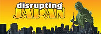 DISRUPTING JAPAN | DIGITALHUB.JP | VIDEO & MULTIMEDIA PRODUCTION | BUSINESS LOGISTICS IN JAPAN