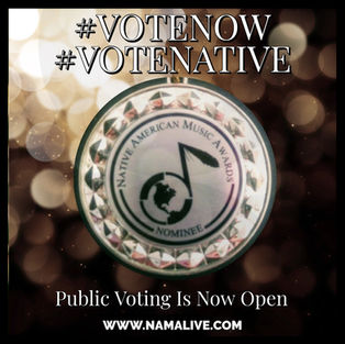 Native American Music Award Nominee! Vote Now!