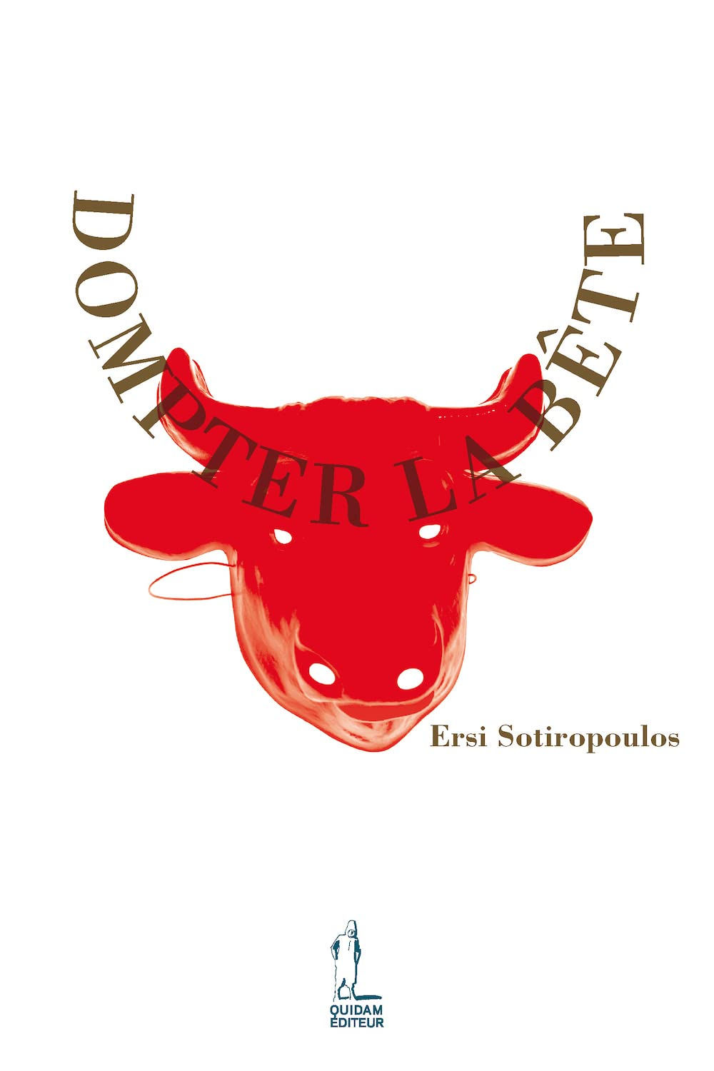 SOTIROPOULOS ERSI Dompter la bête