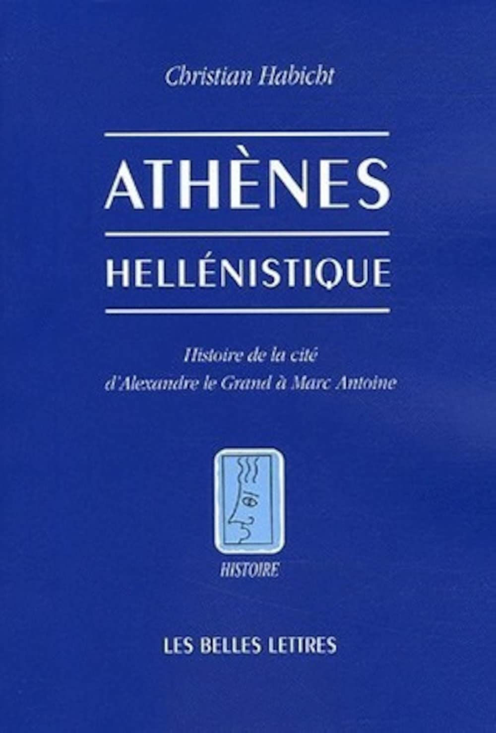 HABICHT CHRISTIAN Athènes hellénistique