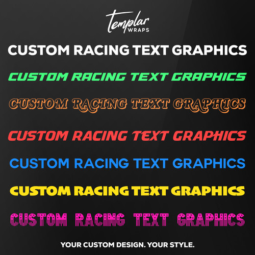 Custom Racing Text Graphics | Templar Wraps