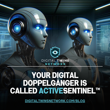 Unveiling Your Cyber Doppelgänger: The Power of activeSENTINEL™ Digital Twin Cybersecurity