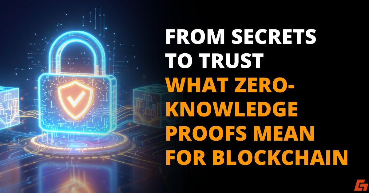 How Zero Knowledge Proofs Work in Blockchain