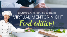 Sign Up for Virtual Mentor Night FOOD EDITION June 17th 4-6pm