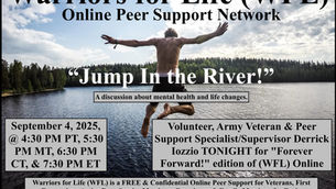 Join Warriors for Life (WFL) TONIGHT for "Jump in the River!" with Derrick & Friends!