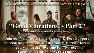 Drop in with Derrick & Pick Up Some "Good Vibrations! - Part 2" with Warriors for Life (WFL)