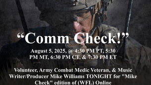 Join Mike Williams Debut TONIGHT for  "Comm Check" with Warriors for Life (WFL)