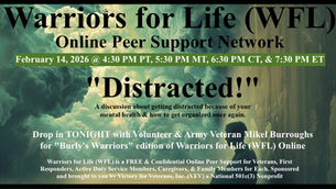 Join Mikel & Friends TONIGHT for "Distracted!" with Warriors for Life (WFL)